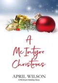 A McIntyre Christmas (McIntyre Security Bodyguard)