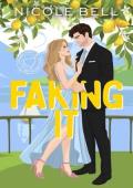 Faking It (Catching Flights and Feelings #2)
