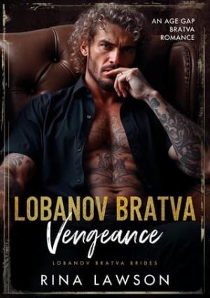 Lobanov Bratva Vengeance (Lobanov Bratva #3)