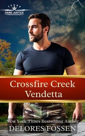 Crossfire Creek Vendetta (Hard Justice, Crossfire Creek #2)