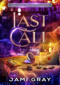 Last Call (Arcane Wonderland #1)