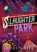 Slaughter Park (The Slaycation #4)