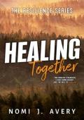 Healing Together (The Resilience #1)