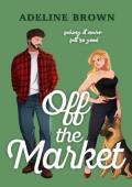 Off The Market (The Blake Brothers #2)