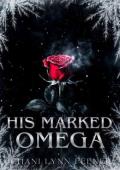 His Marked Omega (Beguiled Omegas #3)