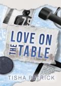 Love on the Table (Seattle Puckaneers #3)