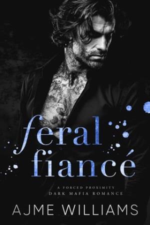 Feral Fiancé (Mafia Lords of Sin #11)