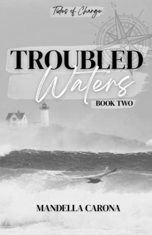Troubled Waters (Tides of Change #2)