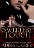Sweetest Touch (Touch of Trouble Billionaire #1)