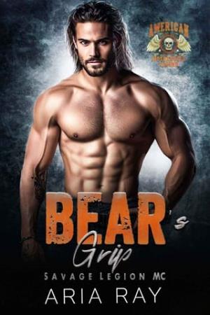 Bear’s Grip (Savage Legion MC #17)