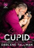 Stupid Cupid (14 Days of Love and Lust Bikers & Mobsters)