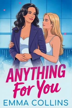 Anything For You