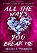 All the Ways You Break Me (Sandy Harbor #2)