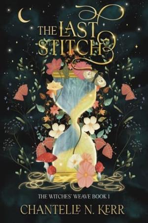 The Last Stitch (The Witches’ Weave #1)