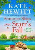 Summer Skies Over Starr’s Fall (Starr’s Fall #4)