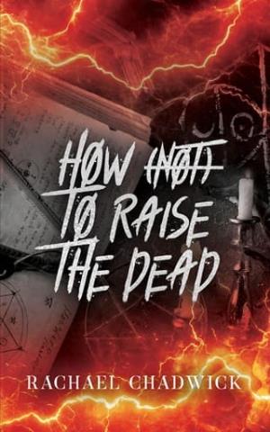 How (Not) To Raise The Dead (Not)