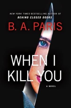 When I Kill You