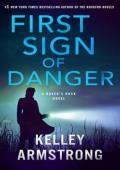 First Sign of Danger (Haven’s Rock #4)