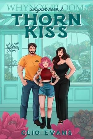 Thorn Kiss (Whynot #2)