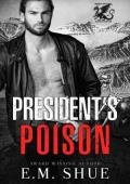 President’s Poison (Drago Defiance MC Alaska Chapter #1)