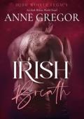 Irish Breath (Irish Wolves Legacy #2)