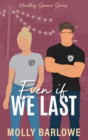 Even if We Last (Huntley Square #3)