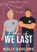 Even if We Last (Huntley Square #3)
