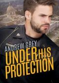Under His Protection (Olympia Stories #2)