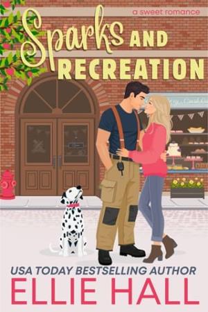 Sparks and Recreation (Love Ablaze #1)