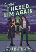 Oops I Hexed Him Again (Made Marian Legacy #3)