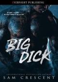 Big Dick (Hell’s Bastards MC #6)