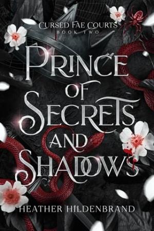 Prince of Secrets and Shadows (Cursed Fae Courts #2)