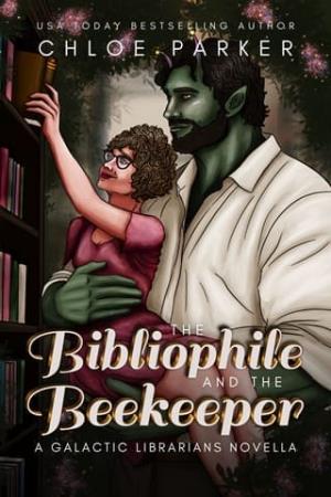 The Bibliophile and the Beekeeper (Galactic Librarians)