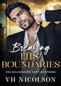 Breaking His Boundaries (The Billionaire Hart Brothers #3)