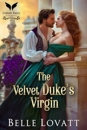 The Velvet Duke’s Virgin (Duke Hunt #3)