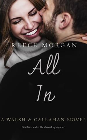 All In (Walsh and Callahan #1)
