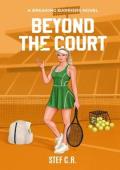 Beyond the Court (Breaking Barriers)
