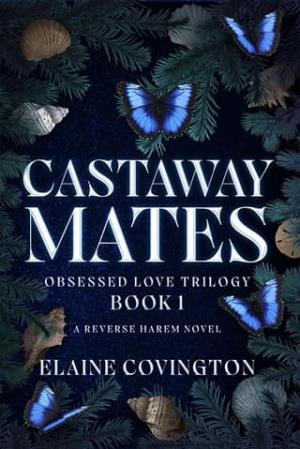 Castaway Mates (Obsessed Love Trilogy #1)
