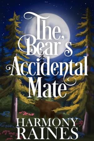 The Bear’s Accidental Mate (Bear Creek Forever: Thornberg Restaurant #1)