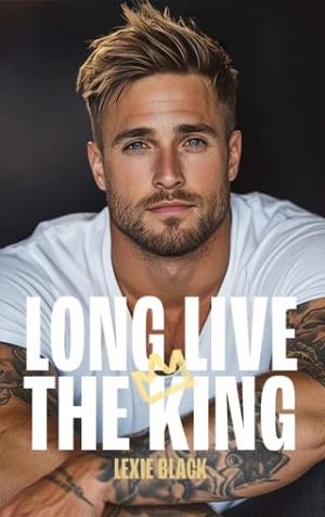 Long Live The King (Velvet Shadows #2)