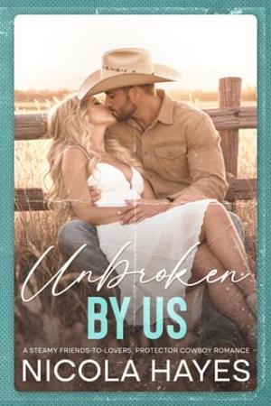 Unbroken By Us (Cowboys of Copper Creek #2)