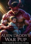 Alien Daddy’s War Pup