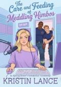 The Care and Feeding of Meddling Himbos (The Aimee Position #3)