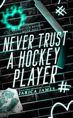Never Trust A Hockey Player (Breakouts & Baddies #1)
