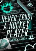 Never Trust A Hockey Player (Breakouts & Baddies #1)