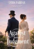 Against Better Judgment