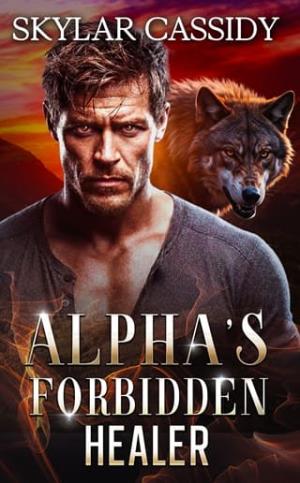 Alpha’s Forbidden Healer (Shattered Loyalties #2)