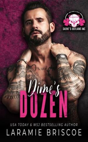 Dime’s Dozen (The Saint’s Outlaws MC: Laurel Springs, AL Chapter #2)