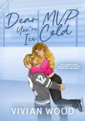 Dear MVP, You’re Ice Cold (Seattle Havoc #2)