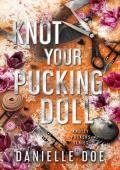 Knot Your Pucking Doll (Knotty Puckers #8)